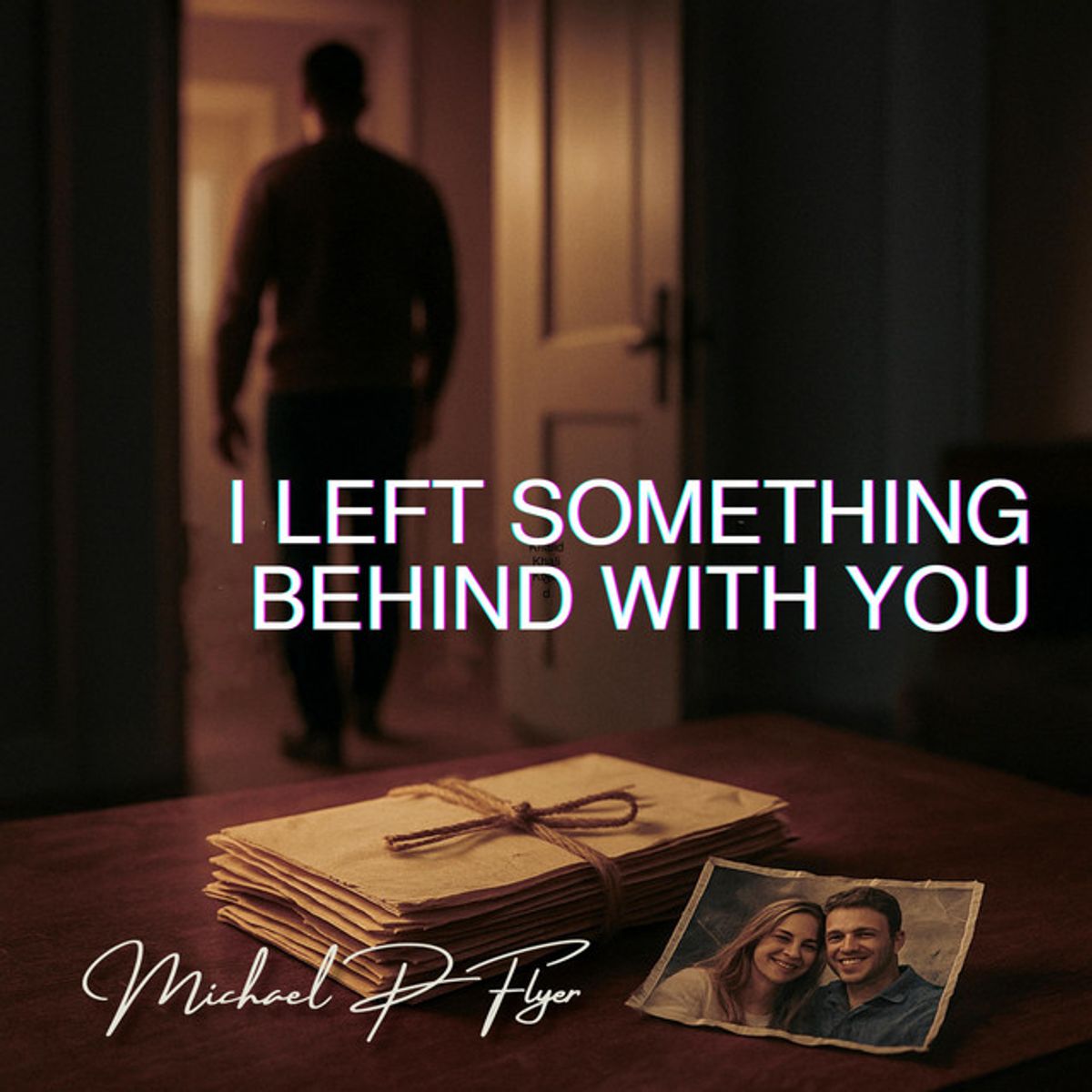 I Left Somehting Behind With You