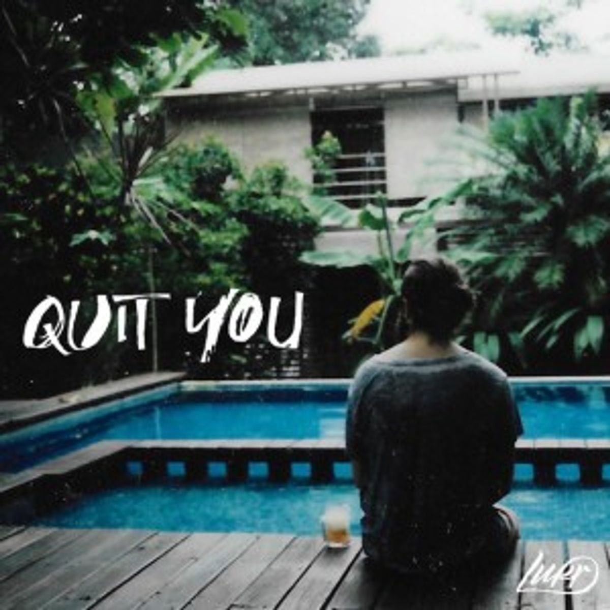 Quit You