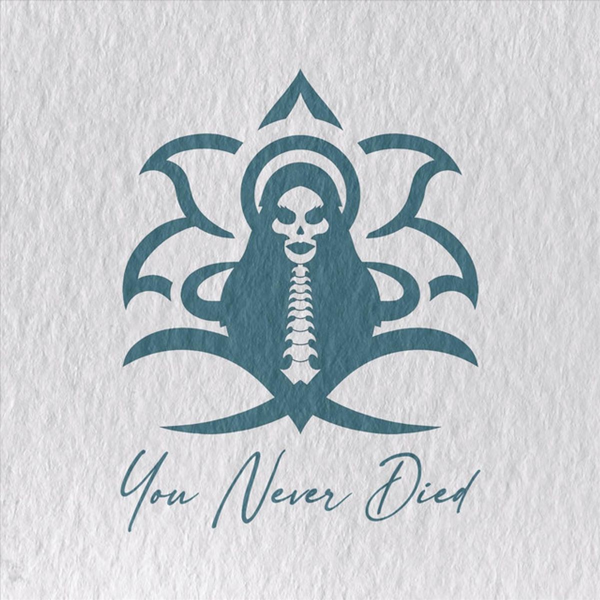 You Never Died