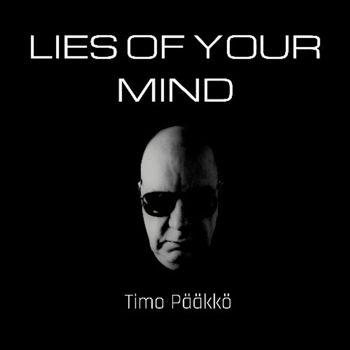 Lies Of Your Mind