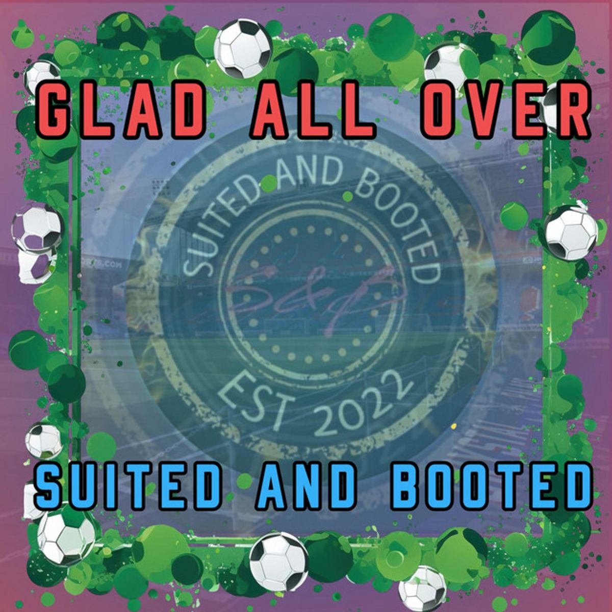 Glad All Over