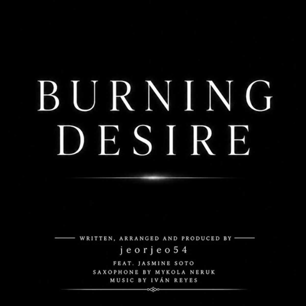 Burning Desire (look around one more time) Teaser by jeorjeo54